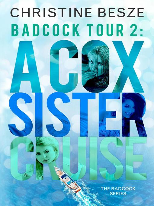 Title details for Badcock Tour 2 by Christine Besze - Available